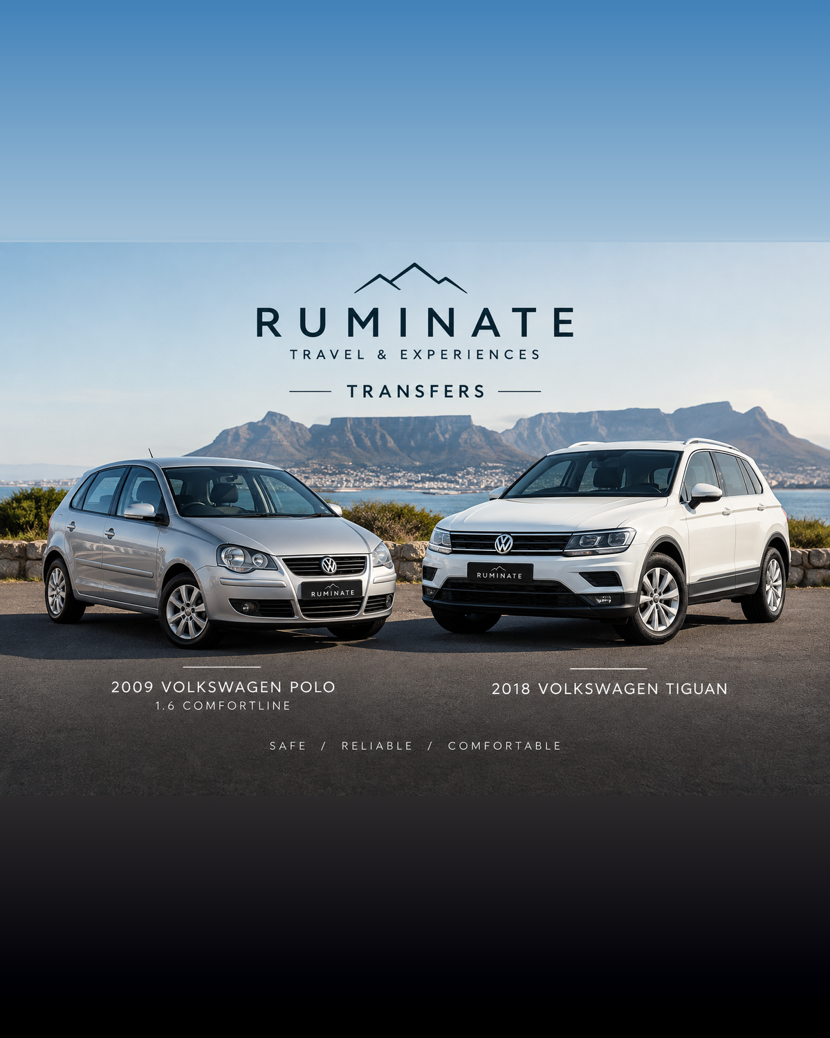 Ruminate Travel transfer vehicles - 2009 Volkswagen Polo 1.6 Comfortline and 2018 Volkswagen Tiguan - with Table Mountain behind. Safe, reliable, comfortable.